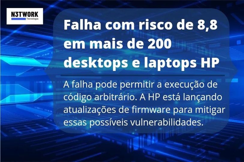 Falha com risco de 8,8 em mais de 200 desktops e laptops HP.